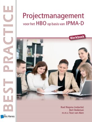 cover image of Projectmanagement voor het HBO op basis van IPMA-D &ndash; Werkboek